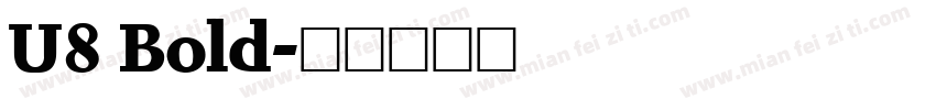 U8 Bold字体转换